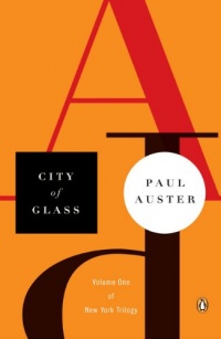 City of Glass (New York Trilogy) City of Glass (New York Trilogy)