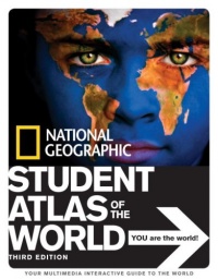 National Geographic Student Atlas of the World Third Edition (National Geographic Student Atlas of the World (Quality)) National Geographic Student Atlas of the World Third Edition (National Geographic Student Atlas of the World (Quality))