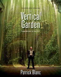 The Vertical Garden: From Nature to the City (Revised and Updated)