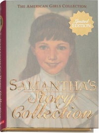 Samantha's Story Collection (American Girls Collection) Samantha's Story Collection (American Girls Collection)