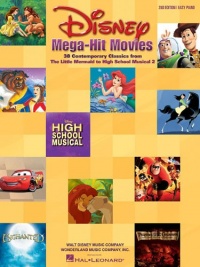 Disney Mega-Hit Movies: 38 Contemporary Classics from The Little Mermaid to High School Musical 2 Disney Mega-Hit Movies: 38 Contemporary Classics from The Little Mermaid to High School Musical 2