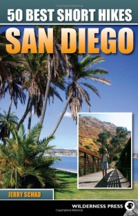 50 Best Short Hikes San Diego 50 Best Short Hikes San Diego