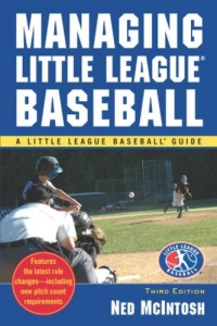 Managing Little League (Little League Baseball Guide) Managing Little League (Little League Baseball Guide)