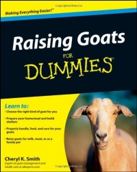 Raising Goats For Dummies