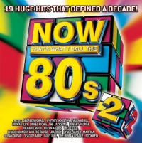 Now That's What I Call the '80s Volume 2 Now That's What I Call the '80s Volume 2