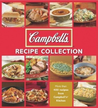 Campbell's Recipe Collection (5 Ring Binder Cookbook) Campbell's Recipe Collection (5 Ring Binder Cookbook)