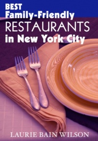 The Best Family-Friendly Restaurants in New York City