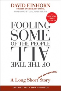 Fooling Some of the People All of the Time, A Long Short (and Now Complete) Story, Updated with New Epilogue Fooling Some of the People All of the Time, A Long Short (and Now Complete) Story, Updated with New Epilogue
