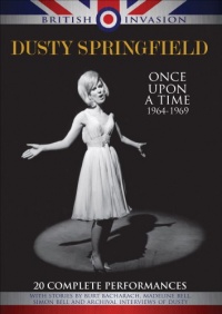 British Invasion: Dusty Springfield - Once Upon a Time, 1964-1969 British Invasion: Dusty Springfield - Once Upon a Time, 1964-1969