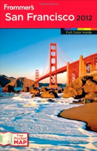 Frommer's San Francisco 2012 (Frommer's Color Complete)