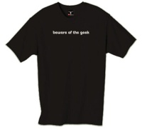 beware of the geek 100% Cotton Unisex Tee with funny Beware of the Geek Joke Text beware of the geek 100% Cotton Unisex Tee with funny Beware of the Geek Joke Text