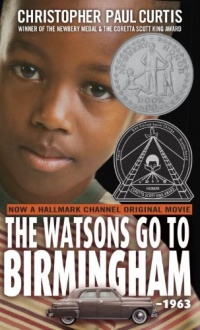 The Watsons Go to Birmingham--1963 The Watsons Go to Birmingham--1963