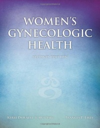 Women's Gynecologic Health (Schuiling, Women's Gynecologic Health) Women's Gynecologic Health (Schuiling, Women's Gynecologic Health)
