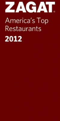 America's Top Restaurants 2012 (ZAGAT Restaurant Guides) America's Top Restaurants 2012 (ZAGAT Restaurant Guides)