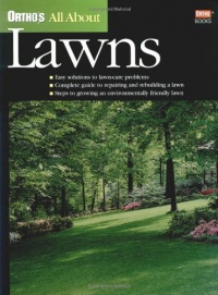 Ortho's All About Lawns (Ortho's All About Gardening) Ortho's All About Lawns (Ortho's All About Gardening)