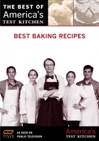 Best Baking Recipes: America's Test Kitchen Best Baking Recipes: America's Test Kitchen