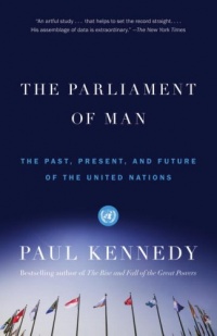 The Parliament of Man: The Past, Present, and Future of the United Nations (Vintage) The Parliament of Man: The Past, Present, and Future of the United Nations (Vintage)