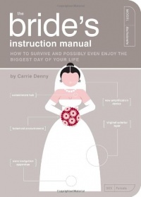 The Bride's Instruction Manual (Owner's and Instruction Manual) The Bride's Instruction Manual (Owner's and Instruction Manual)