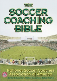 The Soccer Coaching Bible (The Coaching Bible Series) The Soccer Coaching Bible (The Coaching Bible Series)
