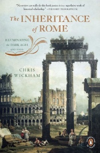 The Inheritance of Rome: Illuminating the Dark Ages 400-1000 The Inheritance of Rome: Illuminating the Dark Ages 400-1000