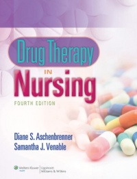 Aschenbrenner Drug Therapy in Nursing 4e Text & PrepU Package Aschenbrenner Drug Therapy in Nursing 4e Text & PrepU Package