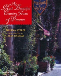 The Most Beautiful Country Towns of Provence (Most Beautiful Villages) The Most Beautiful Country Towns of Provence (Most Beautiful Villages)