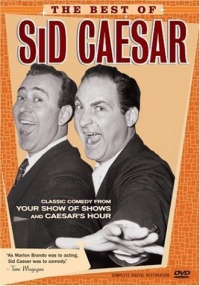 The Best of Sid Caesar The Best of Sid Caesar