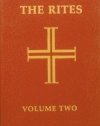 Rites of the Catholic Church (Rites of the Catholic Church, Vol. 2)