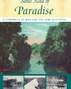 Some Kind of Paradise: A Chronicle of Man and the Land in Florida (Florida Sand Dollar Books)