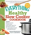 The Everything Healthy Slow Cooker Cookbook