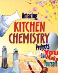 Amazing Kitchen Chemistry Projects You Can Build Yourself Amazing Kitchen Chemistry Projects You Can Build Yourself