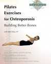 Pilates Exercises for Osteoporosis