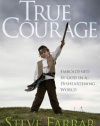 True Courage: Emboldened by God in a Disheartening World (Bold Man of God)