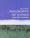 Philosophy of Science: A Very Short Introduction