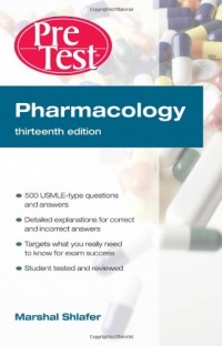 Pharmacology: PreTest Self-Assessment and Review, Thirteenth Edition (PreTest Basic Science) Pharmacology: PreTest Self-Assessment and Review, Thirteenth Edition (PreTest Basic Science)