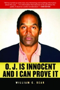 O.J. is Innocent and I Can Prove It