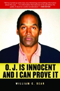 O.J. is Innocent and I Can Prove It O.J. is Innocent and I Can Prove It
