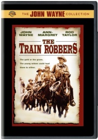 The Train Robbers The Train Robbers