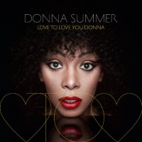 Love To Love You Donna Love To Love You Donna