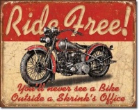 Ride Free Motorcycle Distressed Retro Vintage Tin Sign