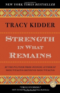 Strength in What Remains (Random House Reader's Circle)