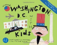 Fodor's Around Washington, D.C. with Kids (Travel Guide)