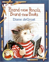 Brand-new Pencils, Brand-new Books (Gilbert and Friends)