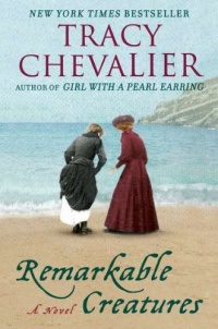 Remarkable Creatures: A Novel Remarkable Creatures: A Novel