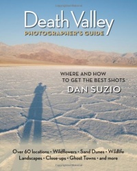 Death Valley Photographer's Guide Death Valley Photographer's Guide