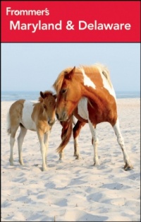 Frommer's Maryland & Delaware (Frommer's Complete Guides)