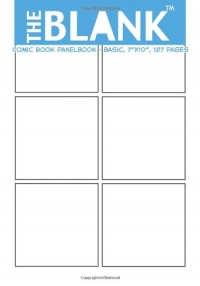 The Blank Comic Book Panelbook - Basic, 7x10, 127 Pages