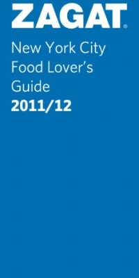 2011/12 Food Lover's Guide (ZAGAT Guides) 2011/12 Food Lover's Guide (ZAGAT Guides)