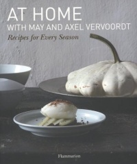 At Home with May and Axel Vervoordt: Recipes for Every Season