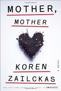 Mother, Mother: A Novel Mother, Mother: A Novel
